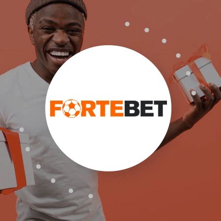 ForteBet Bonuses in Uganda: How to Get and Use ForteBet Bonus.